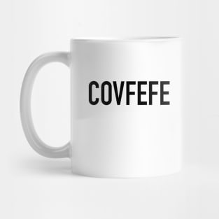 COVFEFE Mug